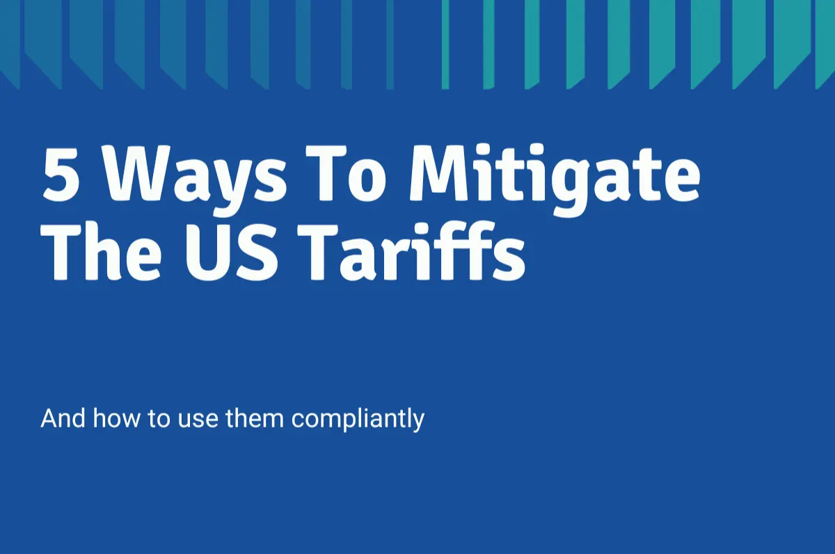 5 Ways To Mitigate The US Tariffs