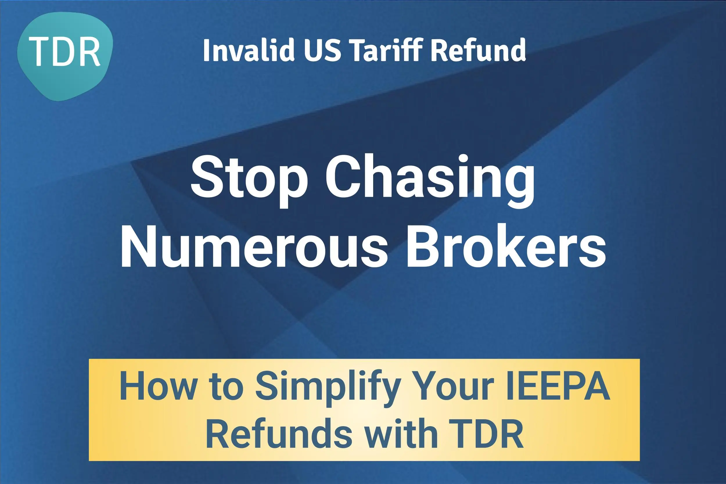 Stop Chasing Numerous Brokers: How to Simplify Your IEEPA Refunds